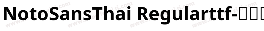 NotoSansThai Regularttf字体转换